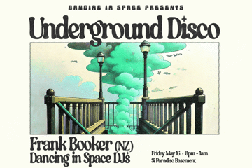UNDERGROUND DISCO feat FRANK BOOKER (NZ)