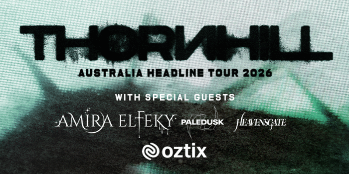 Thornhill 'Bodies' Australian Tour 2026