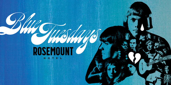Blue Tuesdays with DJ Joe West live at Rosemount Hotel - Concert poster