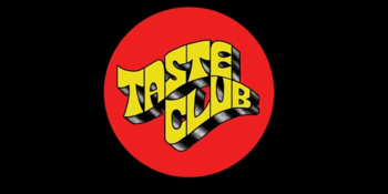 TASTE CLUB X CLOSURE PRESENTS // ????