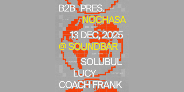 Sound & B2B Pres. No Chasa