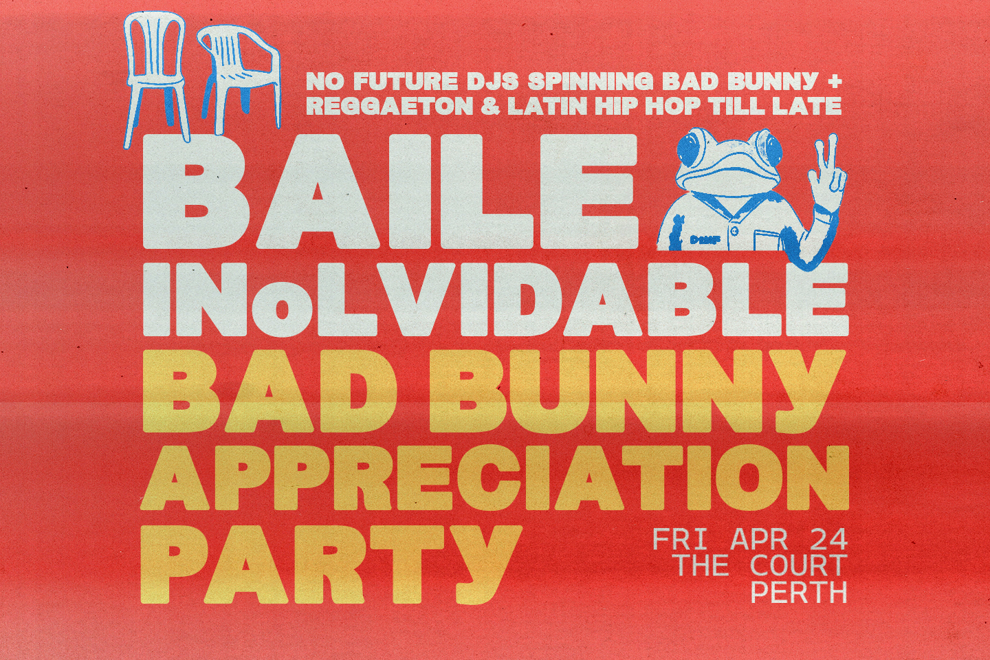 BAILE INoLVIDABLE: Bad Bunny Appreciation Party - Perth
