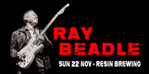 Ray Beadle live at Resin Brewing - Concert poster