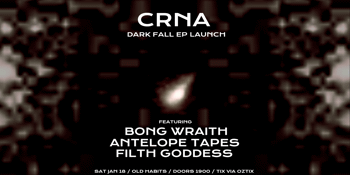 CRNA 'DARK FALL' EP LAUNCH