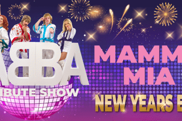 MAMMA MIA - THE ABBA TRIBUTE SHOWS NEW YEARS EVE EXTRAVAGANZA