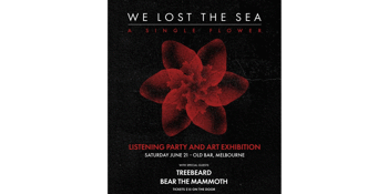 WE LOST THE SEA - LISTENING PARTY & EXHIBITION