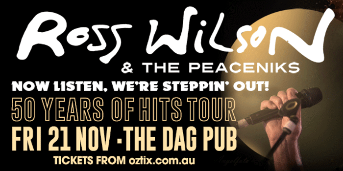 Ross Wilson & The Peaceniks 50 Years of Hits Tour