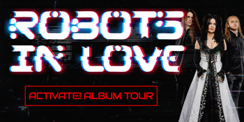 ROBOTS IN LOVE (NZ) ACTIVATE! ALBUM TOUR