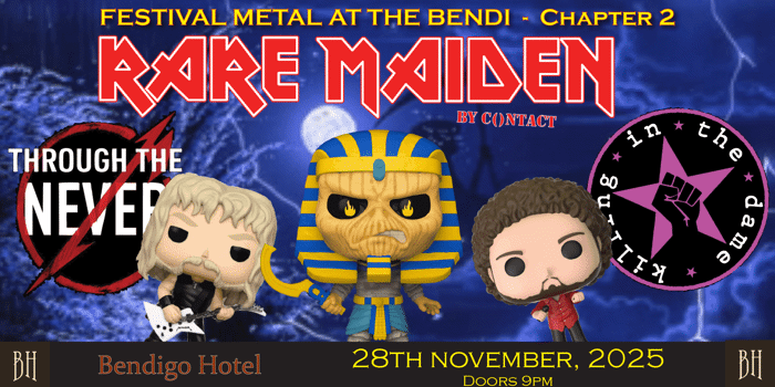 Festival Metals at the Bendi II ft Rare Maiden, Through the Never, Killing in the Dame