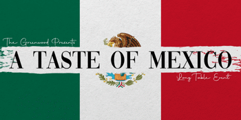 Taste of Mexico