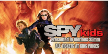 SPY KIDS (PG) presented on Glorious 35mm