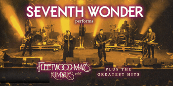 Seventh Wonder performs Fleetwood Mac's Rumours & the hits!