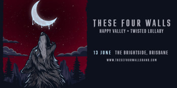 These Four Walls 2026 Australian Tour