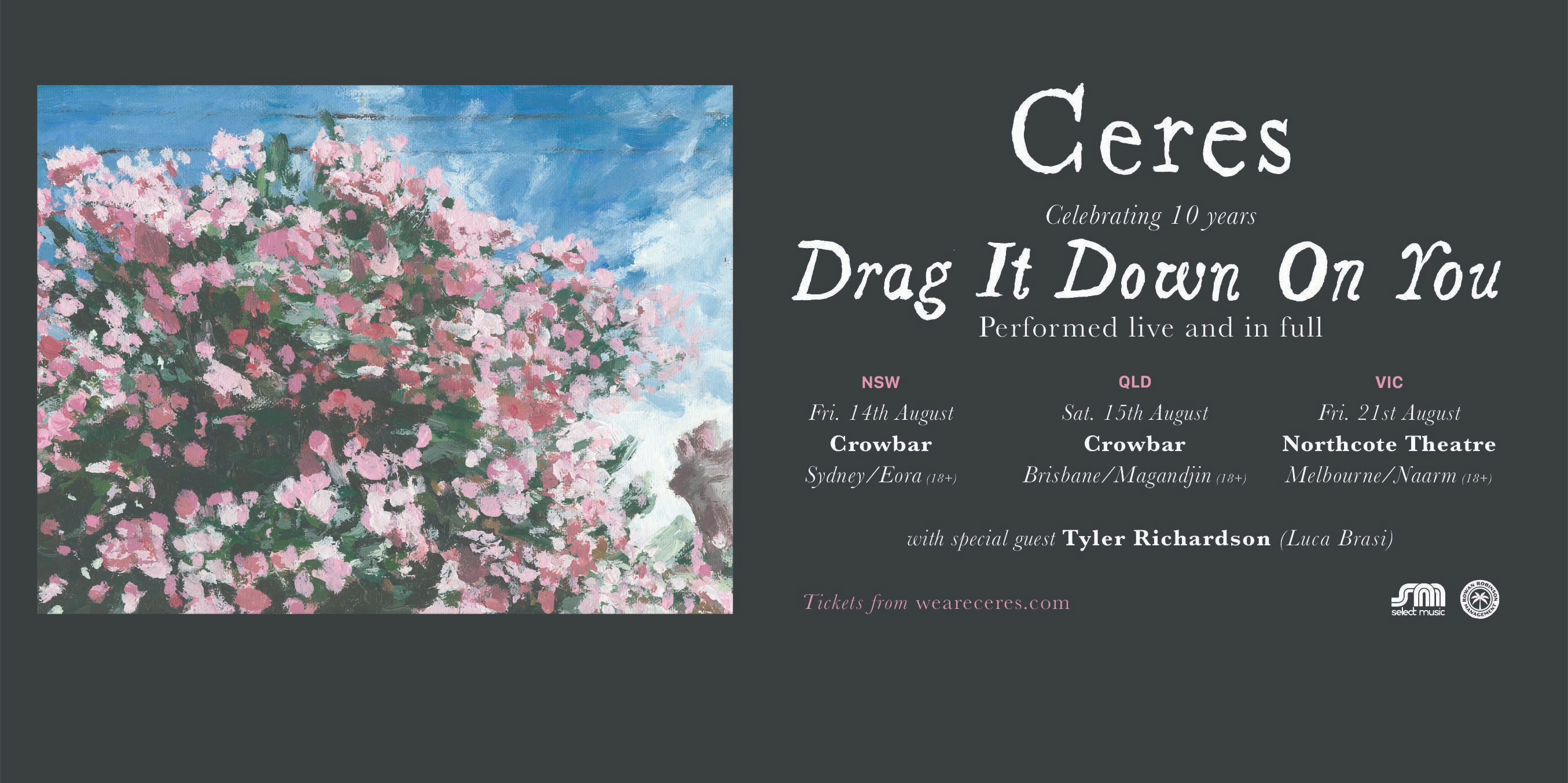Ceres ‘Drag It Down on You’ 10th Anniversary Tour