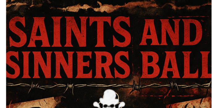 Saints and Sinners Ball | Live at Lou Lou