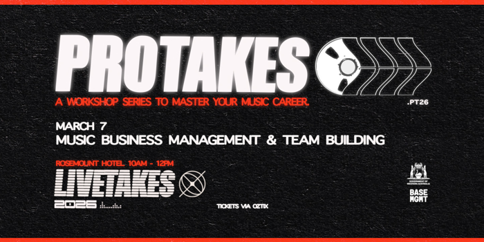 Pro Takes 02 - Music Business Management & Team Building