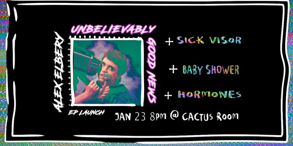 Alex Elbery - EP LAUNCH poster