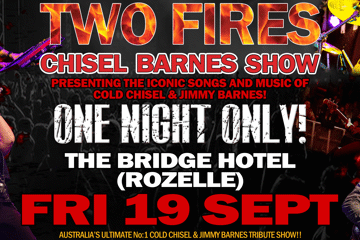 TWO FIRES Chisel Barnes Show
