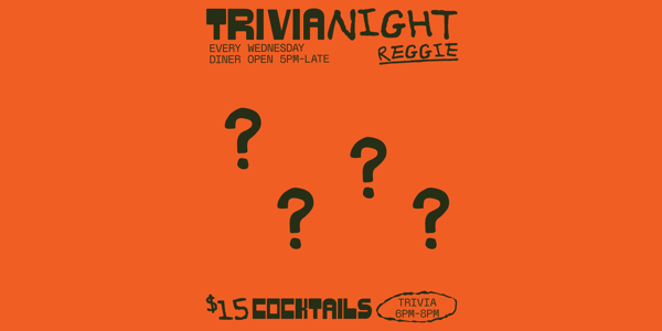 Trivia night at Reggie - 28/10/26