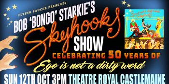 BOB 'BONGO' STARKIE'S SKYHOOKS playing 'Ego Is Not A Dirty Word' - seated matinee show (2 sets)