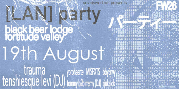 [LAN] party: FW26