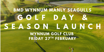 BMD Wynnum Manly Seagulls Golf Day & Season Launch