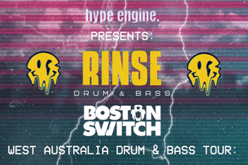 Hype Engine Presents: RINSE - WA Drum & Bass Tour ft. Boston Switch - Hotel Kununurra, Kununurra