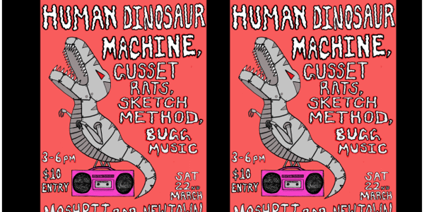 Event image for HUMAN DINOSAUR MACHINE