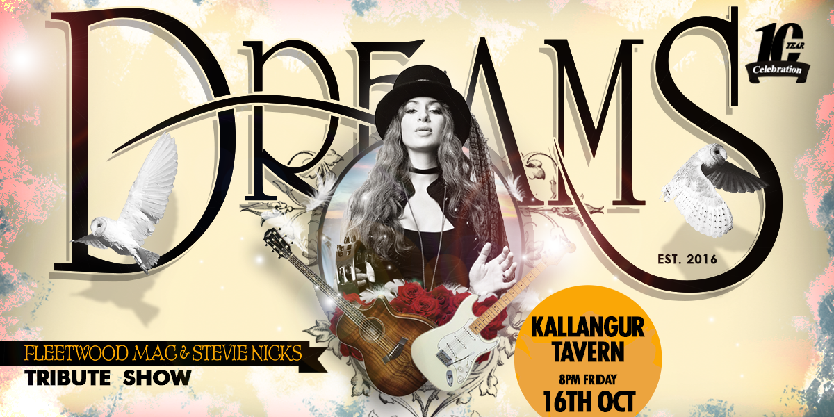 Dreams – The Fleetwood Mac & Stevie Nicks Tribute Show