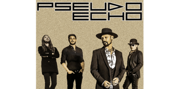 Pseudo Echo and special guest DJ's the Numanoids