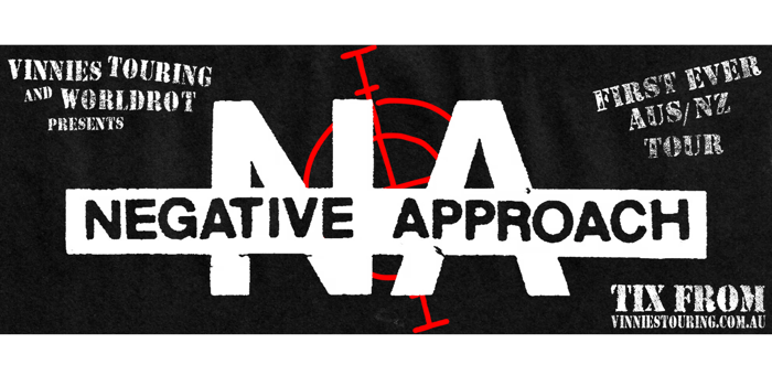Negative Approach 2026 AUS & NZ Tour