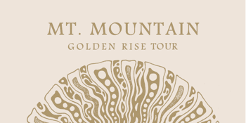 Mt Mountain 'Golden Rise' Album Launch