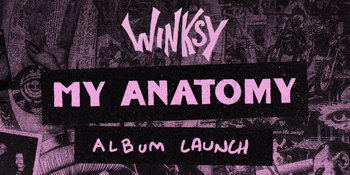 Winksy Debut Album Launch ‘My Anatomy’