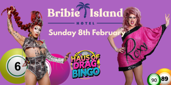 Drag Queen Bingo - Bribie Island Hotel