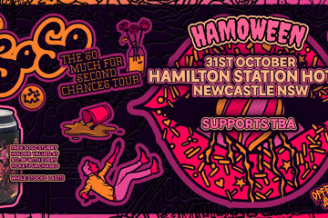SoSo - "So Much For Second Chances" Tour | NEWCASTLE - HAMOWEEN SPECIAL