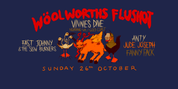 Wöølworths\\Flushot Mainland Tour '25
