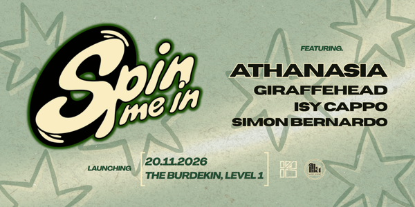 LAUNCHING: Spin Me In live at Burdekin Hotel - Concert poster
