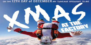 Photo of XMAS at The Factory