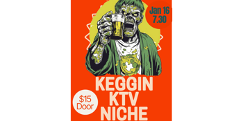 KEGGIN' + KTV + NICHE