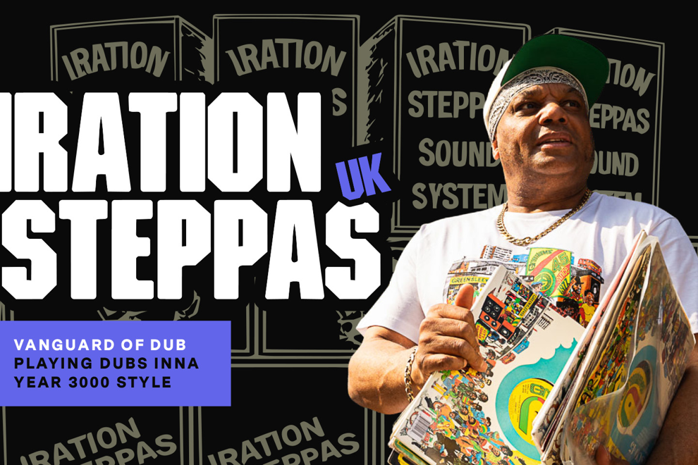 IRATION STEPPAS (UK) – Vanguard of Dub