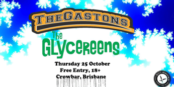 The Gastons & The Glycereens