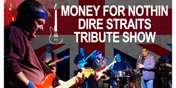 Money For Nothin - Dire Straits Tribute Show