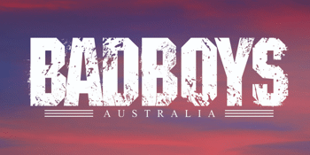 Badboys Australia