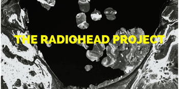 THE RADIOHEAD PROJECT