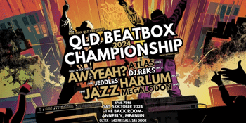 2024 Qld Beatbox Championships (18+)