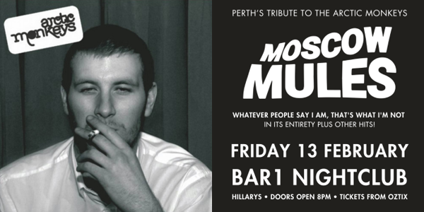 Moscow Mules (Arctic Monkeys Tribute) poster