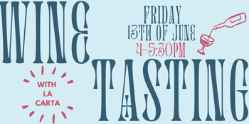 WINE TASTING - La Carta Wines