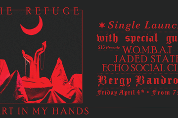 The Refuge "Heart in my Hands" Single Launch