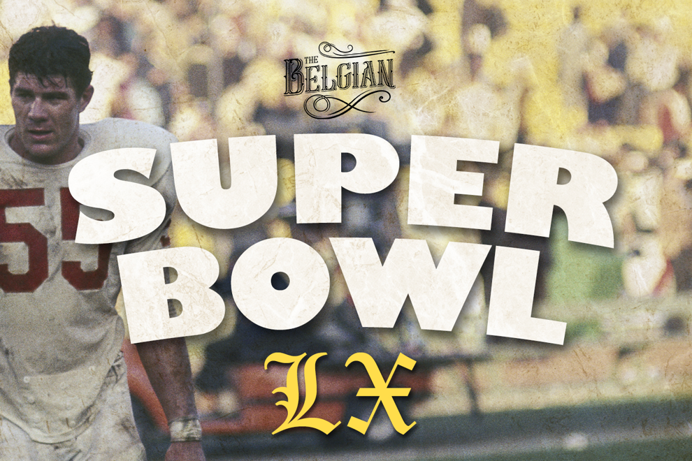 Super Bowl LX @ The Belgian