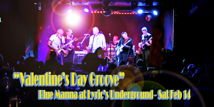Valentines Day Groove with Blue Manna